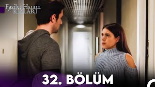 Fazilet Hanım Ve Kızları 32. Bölüm