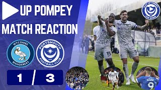 Wycombe 1-3 Pompey | Match Reaction