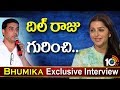 Actress Bhumika About Producer Dil Raju