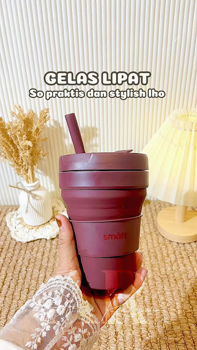 Gelas lipat dari smatt emang se multifungsi itu woiy #gelas#gelaslipat#smatt#fyp#viral