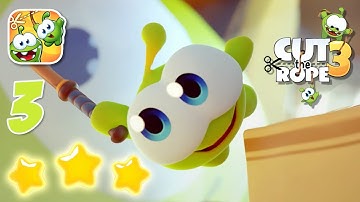 Cut the Rope 3 - 3 Stars Walktrough Gameplay Part 3