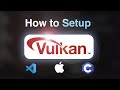 How setup vulkan on macos