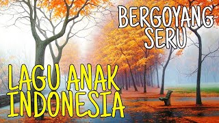 Kompilasi lagu anak Indonesia | goyang goyang | lagu anak balita | kumpulan lagu anak terpopuler