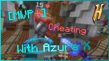 Chill Hacking on Hypixel with a MVP+ Account ft. Azura X