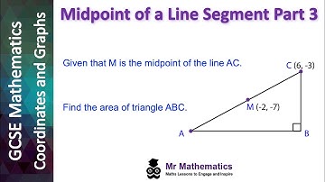 Midpoint of a Line Segment Part 3 | Mr Mathematics