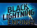 Black Lightning is Sadly ENDING!