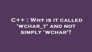 C++ : Why is it called 