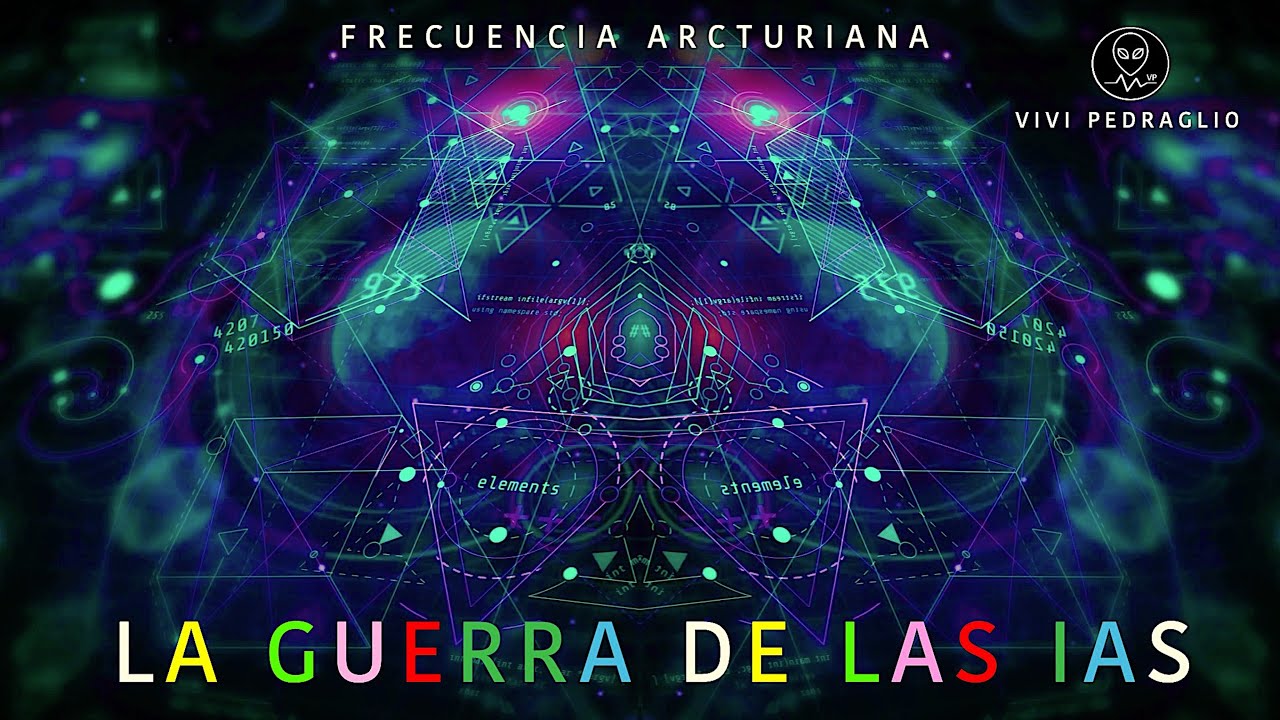 Watch LA GUERRA DE LAS IAS 👽 FRECUENCIA ARCTURIANA | Vivi Pedraglio on YouTube Watch LA GUERRA DE LAS IAS 👽 FRECUENCIA ARCTURIANA | Vivi Pedraglio on YouTube
