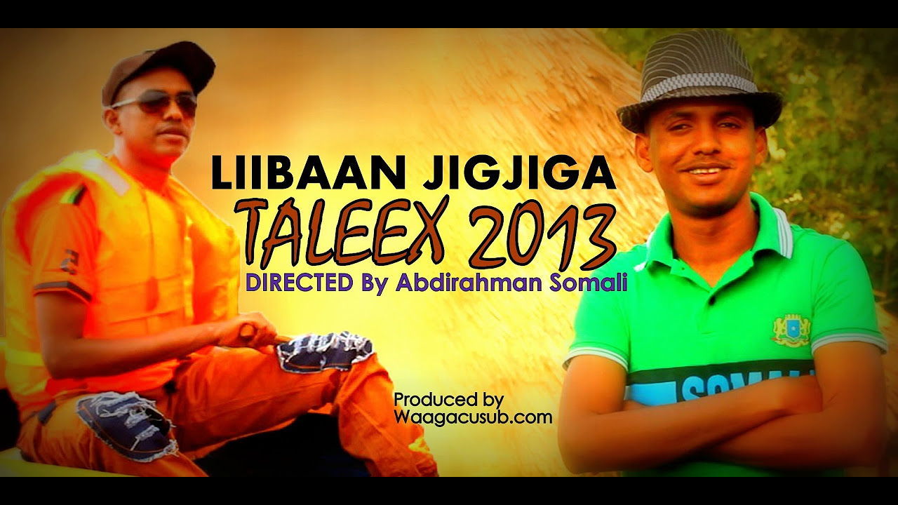 Liibaan Jigjiga TALEEX Directed By Abdirahman Somali  HD