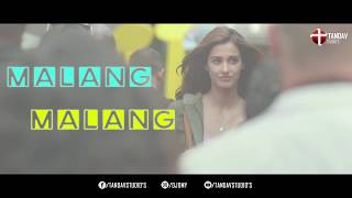 MALANG OFFICIAL REMIX TANDAV STUDIOS Thumb