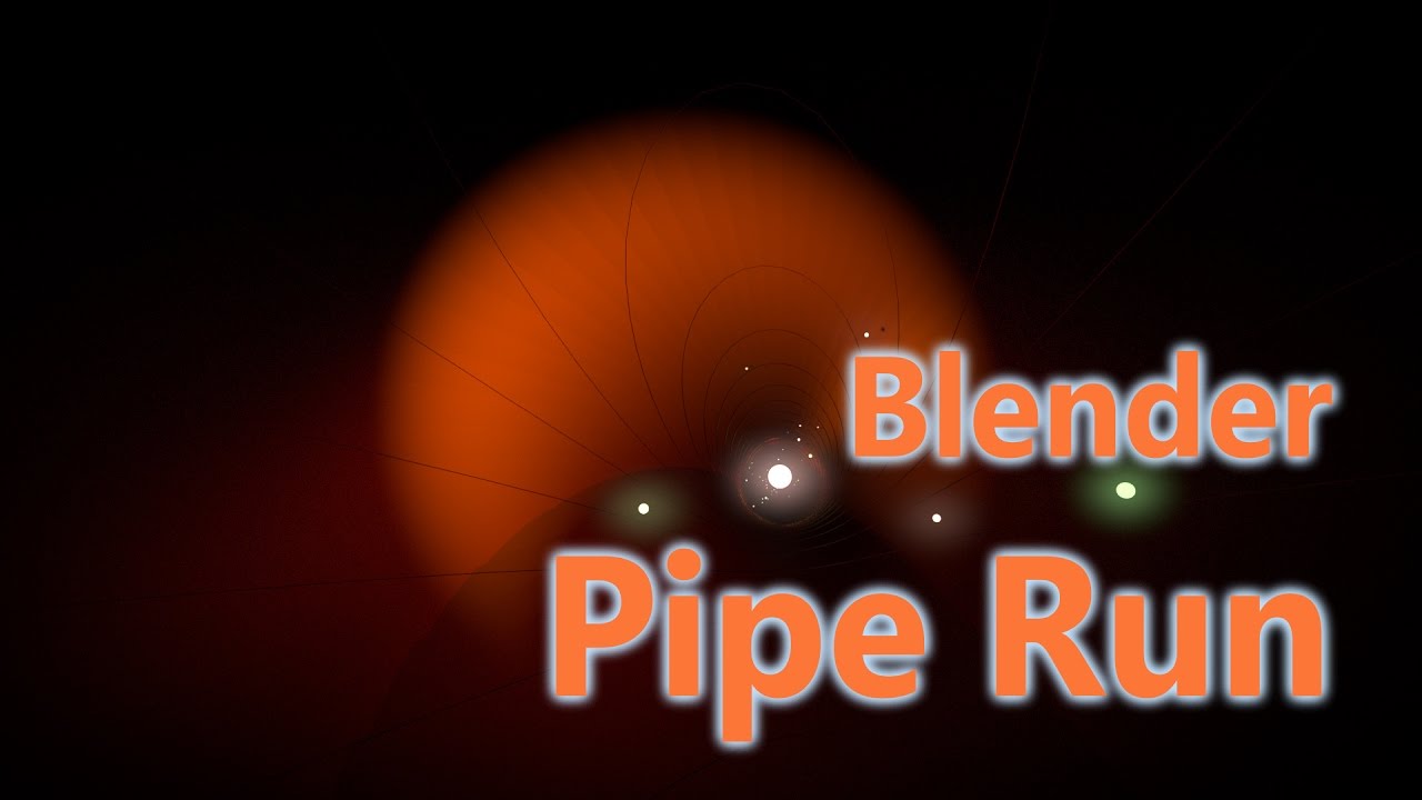 Blender Pipe Run YouTube