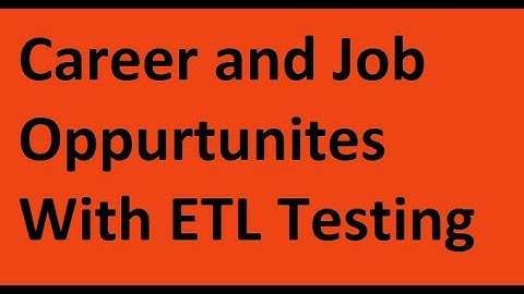 ETL Testing Training : Career and Job Opportunities with ETL Testing