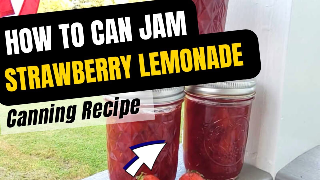 Easy Strawberry Lemonade Jam Marmalade Small Batch Canning JAM