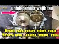 CARA PASANG TIMING CHAIN / RANTAI KETENG TOYOTA RUSH AVANZA DAIHATSU TERIOS XENIA#Bayuputramotor