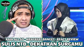 Terbaik Penampilan Sulis Ntb | Dekatkan Surgamu | Raih Semua So Juri | Lida 2021 | Reaction