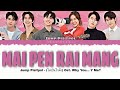 Jump Pisitpol - MAI PEN RAI MANG (ไม่เป็นไรมั้ง) Ost. Why You… Y Me?