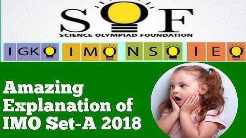 A DETAILED EXPLANATION CLASS-1 IMO Set-A 2018 .  #IMO,#NSO,#IEO ,#IGKO,#Olympiad,#SOF,#Math