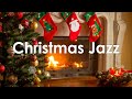 🎄⛄ Relaxing Christmas Music - Piano Christmas Carol Collection - Christmas Jazz Instrumental 2020