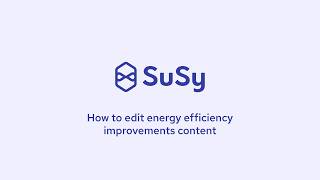 How to edit energy efficiency improvements content