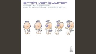 Communication Part 3 (Coldware Cold Remix)