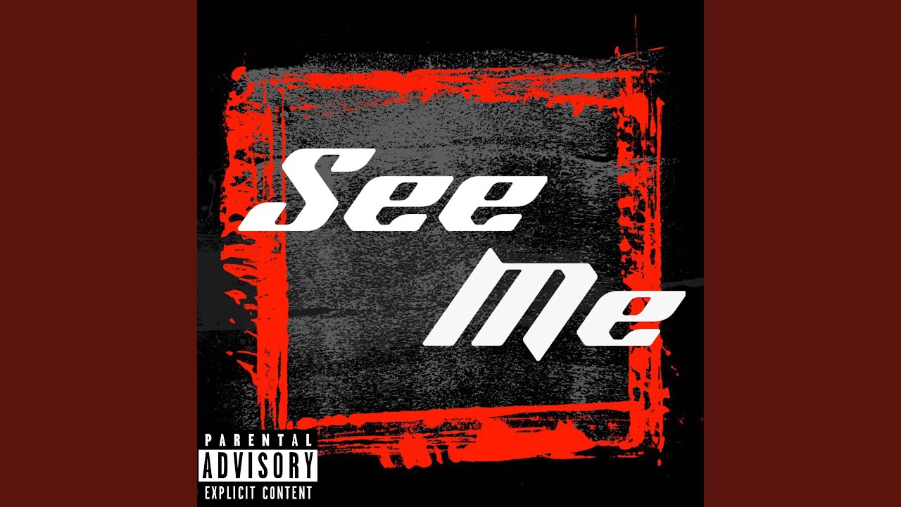 Watch See Me on YouTube Watch See Me on YouTube