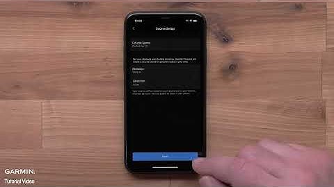 Tutorial - Garmin Connect App: Creating a Course