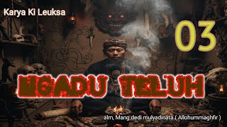 Ngadu Teluh karya Ki Leuksa #dongengbahasasunda