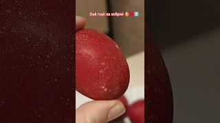 OUĂ ROȘII CU SCLIPICI 🥚♥️🇷🇴 #romania #easterrecipes #eastereggs #food #homemaderecipe
