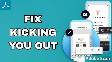 How To Fix And Solve Kicking You Out On Adobe Scan App | Final Solution