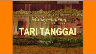 Tari Tanggai - Musik Pengiring Tarian Palembang ENAM BERSAUDARA