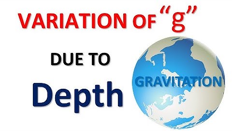 Variation of g due to depth