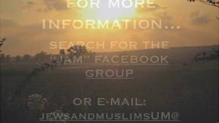 Jews and Muslims JAM - University of Miami