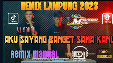 AKU SAYANG BANGET SAMA KAMU (ASBSK) • REMIX MANUAL 2023 •  BERSAMA VJ SANDY • VJ KALEM || ARR ALDI