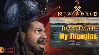 New World Aeternum: Living Road Map - My Thoughts