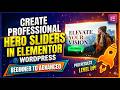 Create Professional Hero Sliders in Elementor WordPress 🚀 Beginner to Advanced
