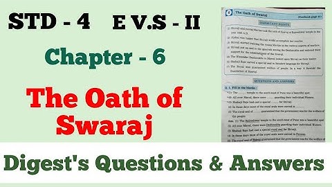 4th Std. Evs 2 Chapter 6. The Oath of Swaraj. Digest