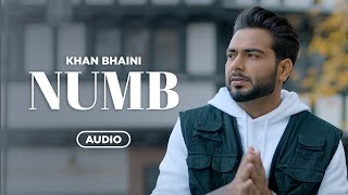 Khan Bhaini - Numb (Full Audio) | Elen Simonyan | Syco Style | Latest Punjabi Songs 2023