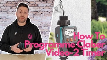 How To Programme Claber Video-2 Irrigation Timer.