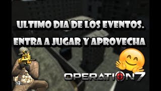 DÍA EN EL MAPA DE LA FABRICA. ULTIMO DÍA APROVECHA [EL BURNING EVENT Y EL LOGIN EVENT] OPERATION7
