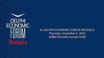 4th Delphi Economic Forum Brussels