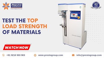 Top Load Tester-Digital Cum Computerised  | Presto Group