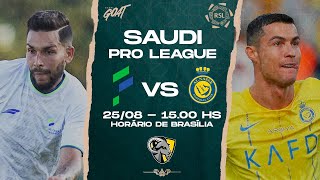 JOGO COMPLETO | AL-FATEH 0 X 5 AL-NASSR | LIGA SAUDITA