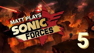 Matt plays Sonic Forces Part 5
