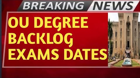 OU DEGREE BACKLOG EXAMS DATES NOV EXAMS ALL SEMESTERS BACKLOG REGULAR EXAMS DATES TS DEGREE UPDATE||