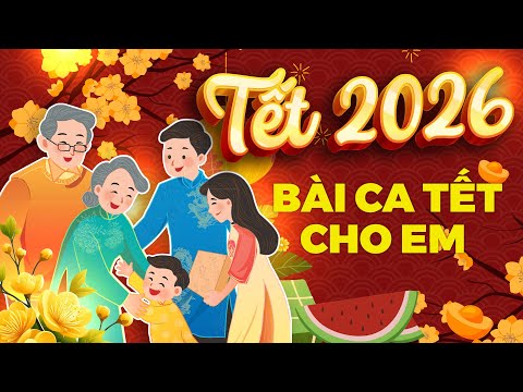 Bài Ca Tết Cho Em, Anh Cho Em Mùa Xuân - Nhạc Xuân Remix Sôi Động 2026 Hay Nhất, NHẠC TẾT BÍNH NGỌ
