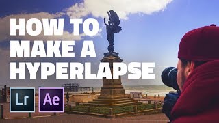 How to make a hyperlapse - full tutorial