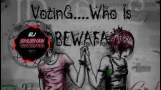 BEWAFA SONGS PART 1 || TAPORI DIALOGUE REMIX || DJ SHUBHAM BORGAON 🎧USE HEADPHONES 🎧