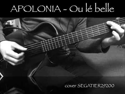 APOLONIA - Ou lé belle (Cover fingerstyle SEGATIER29200)
