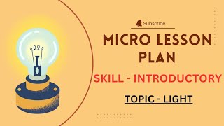 Introductory Skill || Micro Lesson plan || Science ||