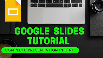 google slides presentation in hindi | google slides tutorial for beginners in hindi | google slides